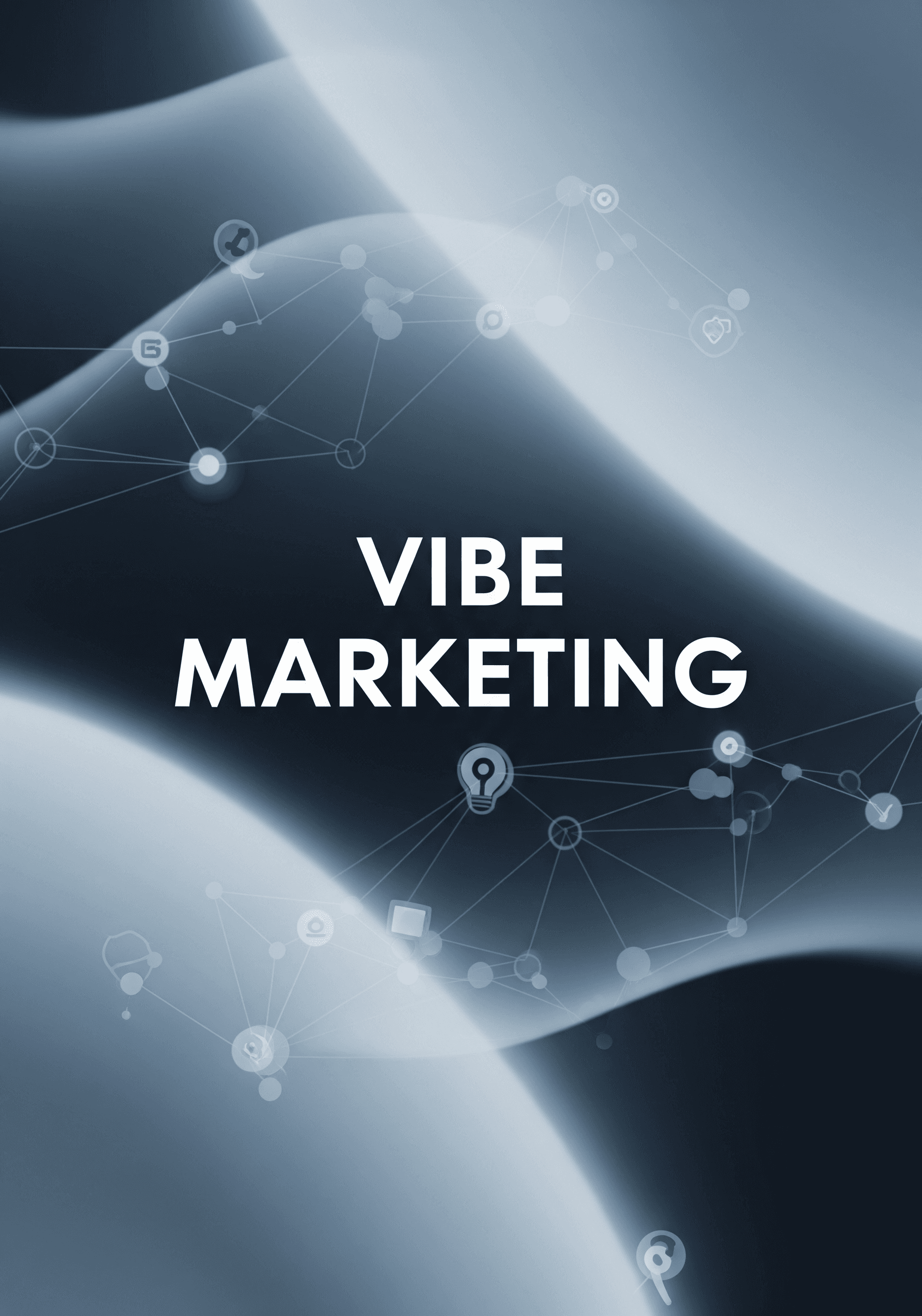 Vibe Marketing